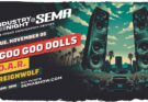 Inaugural Industry Night @ SEMA Featuring Goo Goo Dolls to Kick-Start 2024 SEMA Show